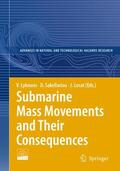 Lykousis / Sakellariou / Locat |  Submarine Mass Movements and Their Consequences | Buch |  Sack Fachmedien