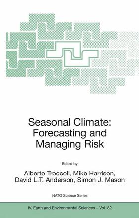 Troccoli / Mason / Harrison | Seasonal Climate: Forecasting and Managing Risk | Buch | sack.de