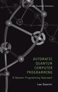 Spector |  Automatic Quantum Computer Programming: A Genetic Programming Approach | Buch |  Sack Fachmedien