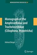 Berger |  Monograph of the Amphisiellidae and Trachelostylidae (Ciliophora, Hypotricha) | Buch |  Sack Fachmedien