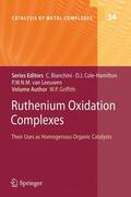 Griffith |  Ruthenium Oxidation Complexes: Their Uses as Homogenous Organic Catalysts | Buch |  Sack Fachmedien