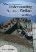 Fraser |  Understanding Animal Welfare: The Science in Its Cultural Context | Buch |  Sack Fachmedien