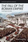 Winkler |  The Fall of the Roman Empire: Film and History | Buch |  Sack Fachmedien