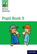 Jackman / Lindsay |  Nelson Spelling Pupil Book 5 Year 5/P6 | Buch |  Sack Fachmedien