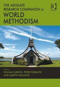 Gibson / Forsaith / Wellings |  The Ashgate Research Companion to World Methodism | Buch |  Sack Fachmedien