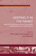 Baker / Lobley / Whitehead |  Keeping it in the Family | Buch |  Sack Fachmedien