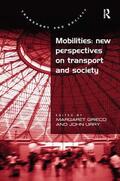 Urry / Grieco |  Mobilities: New Perspectives on Transport and Society | Buch |  Sack Fachmedien