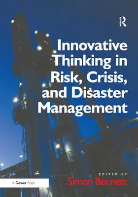 Bennett |  Innovative Thinking in Risk, Crisis, and Disaster Management | Buch |  Sack Fachmedien