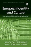 Thiel / Friedman |  European Identity and Culture | Buch |  Sack Fachmedien