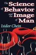 Chein / von Clausewitz |  The Science of Behavior and the Image of Man | Buch |  Sack Fachmedien