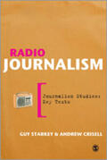 Starkey / Crisell |  Radio Journalism | Buch |  Sack Fachmedien