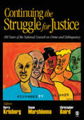 Krisberg / Marchionna / Baird |  Continuing the Struggle for Justice: 100 Years of the National Council on Crime and Delinquency | Buch |  Sack Fachmedien