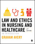 Avery |  Law and Ethics in Nursing and Healthcare: An Introduction | Buch |  Sack Fachmedien