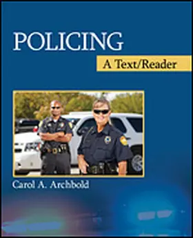Archbold |  Policing: A Text/Reader | Buch |  Sack Fachmedien