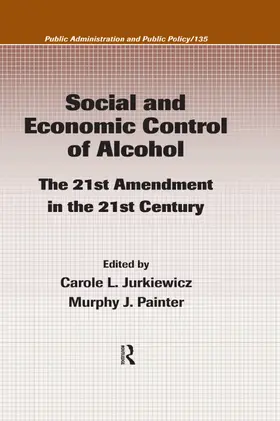 Jurkiewicz / Painter |  Social and Economic Control of Alcohol | Buch |  Sack Fachmedien