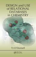 O'Donnell |  Design and Use of Relational Databases in Chemistry | Buch |  Sack Fachmedien