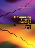 Studebaker |  Maximizing Energy Savings and Minimizing Energy Costs | Buch |  Sack Fachmedien