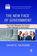 McNabb / Berman |  The New Face of Government: How Public Managers Are Forging a New Approach to Governance | Buch |  Sack Fachmedien