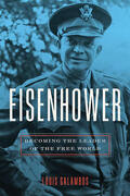 Galambos |  Eisenhower: Becoming the Leader of the Free World | Buch |  Sack Fachmedien