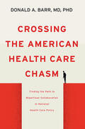 Barr |  Crossing the American Health Care Chasm | Buch |  Sack Fachmedien