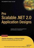 Rossberg / Redler |  Pro Scalable .NET 2.0 Application Designs | eBook | Sack Fachmedien