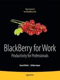 Mittal / Gupta |  BlackBerry for Work | Buch |  Sack Fachmedien