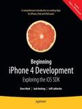 Mark / LaMarche / Nutting |  Beginning iPhone 4 Development | Buch |  Sack Fachmedien