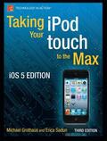 Grothaus / Sadun |  Taking Your iPod Touch to the Max, IOS 5 Edition | Buch |  Sack Fachmedien