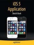 Kaplan |  IOS 5 Application Sketch Book | Buch |  Sack Fachmedien