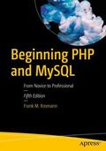 Kromann |  Beginning PHP and MySQL: From Novice to Professional | Buch |  Sack Fachmedien