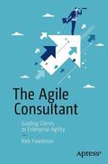 Freedman |  The Agile Consultant | Buch |  Sack Fachmedien