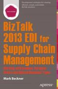 Beckner |  BizTalk 2013 EDI for Supply Chain Management | Buch |  Sack Fachmedien