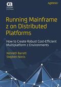 Norris / Barrett |  Running Mainframe z on Distributed Platforms | Buch |  Sack Fachmedien