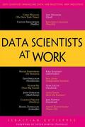 Gutierrez |  Data Scientists at Work | Buch |  Sack Fachmedien