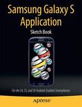 Kaplan |  Samsung Galaxy S Application Sketch Book: For the S4, S3, and Sii Android-Enabled Smartphones | Buch |  Sack Fachmedien