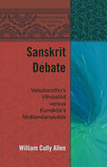 Allen |  Sanskrit Debate | Buch |  Sack Fachmedien