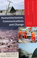 Cooper / Cottle |  Humanitarianism, Communications and Change | Buch |  Sack Fachmedien