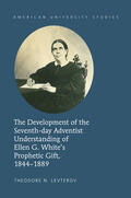 Levterov |  The Development of the Seventh-day Adventist Understanding of Ellen G. White's Prophetic Gift, 1844-1889 | Buch |  Sack Fachmedien