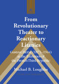 Loughlin |  Loughlin, M: From Revolutionary Theater | Buch |  Sack Fachmedien