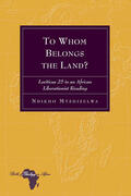 Mtshiselwa |  To Whom Belongs the Land? | Buch |  Sack Fachmedien