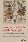 Mazzetto / Dupey García |  Mesoamerican Rituals and the Solar Cycle | Buch |  Sack Fachmedien