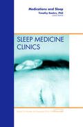 Roehrs |  Medications and Sleep, an Issue of Sleep Medicine Clinics: Volume 5-4 | Buch |  Sack Fachmedien