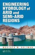 Soliman |  Engineering Hydrology of Arid and Semi-Arid Regions | Buch |  Sack Fachmedien