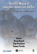 Howard / Nevalainen / Perretta |  The COST Manual of Laboratory Animal Care and Use | Buch |  Sack Fachmedien