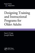 Czaja / Sharit |  Designing Training and Instructional Programs for Older Adults | Buch |  Sack Fachmedien