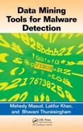 Masud / Khan / Thuraisingham |  Data Mining Tools for Malware Detection | Buch |  Sack Fachmedien