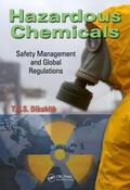 Dikshith |  Hazardous Chemicals: Safety Management and Global Regulations | Buch |  Sack Fachmedien