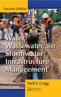 Grigg |  Water, Wastewater, and Stormwater Infrastructure Management | Buch |  Sack Fachmedien
