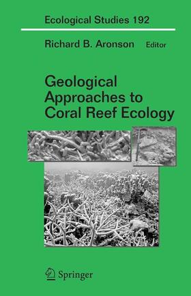 Aronson | Geological Approaches to Coral Reef Ecology | Buch | sack.de