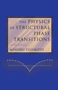 Fujimoto |  The Physics of Structural Phase Transitions | Buch |  Sack Fachmedien